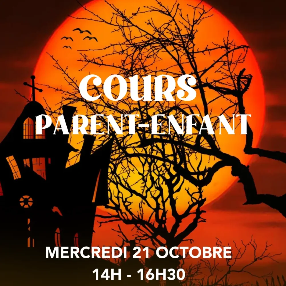 Cours Parent/Enfant EFFRAYANT MAIS A CROQUER du 21/10